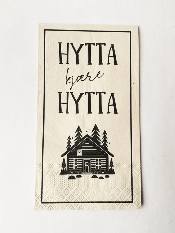 Serviett Buffet «Hytta Kjære Hytta»